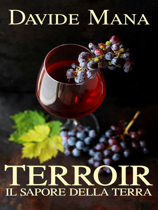 Title details for Terroir, il Sapore della Terra by Davide Mana - Available